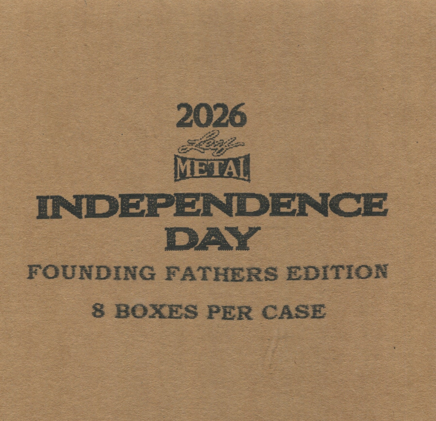 2026 Leaf Metal Independence Day Multi-Sport Founding Fathers, 8 Box Case